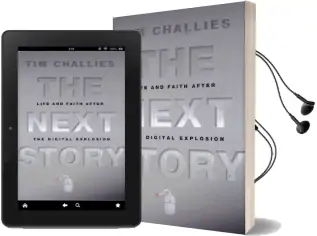 The Next Story: Life and Faith After the Digital Explosion Audiobook download free by Tim Challies