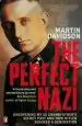 Audiobook The Perfect Nazi: Uncovering my ss Grandfather'S Secret Past and how Hitler Seduced a Generation author Martin Davidson