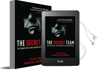The Secret Team: The cia and its Allies in Control of the United States and the World Audiobook download free by L. Fletcher Prouty