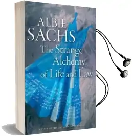 The Strange Alchemy of Life and law Audiobook download free by Albie Sachs