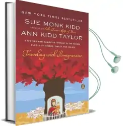 Traveling With Pomegranates: A Mother and Daughter Journey to the Sacred Places of Greece, Turkey, and France Audiobook download free by Sue Monk Kidd