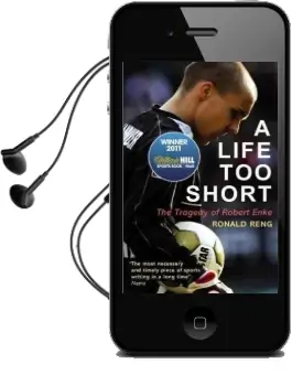 A Life too Short: The Tragedy of Robert Enke Audiobook download free by Ronald Reng