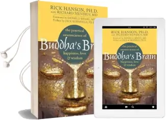 Buddha'S Brain: The Practical Neuroscience of Happiness, Love, and Wisdom Audiobook download free by Rick Hanson