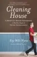 Audiobook Cleaning House: A Mom'S Twelve-Month Experiment to rid her Home of Youth Entitlement author Kay Wills Wyma