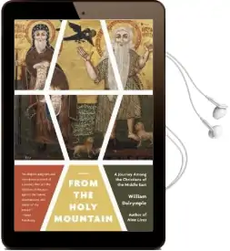 From the Holy Mountain Audiobook download free by William Dalrymple