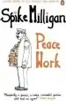 Audiobook Peace Work author Spike Milligan