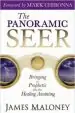 Audiobook The Panoramic Seer: Bringing the Prophetic Into the Healing Anointing author James Maloney