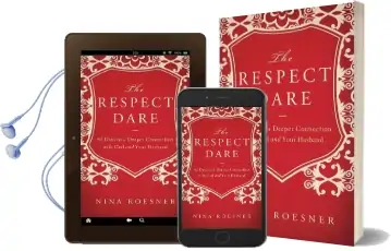 The Respect Dare: 40 Days to a Deeper Connection With god and Your Husband Audiobook download free by Nina Roesner