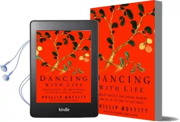 Dancing With Life Audiobook download free by Phillip Moffitt