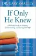 Audiobook If Only he Knew: A Valuable Guide to Knowing, Understanding, and Loving Your Wife author Gary Smalley