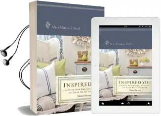 Inspired you: Breathing new Life Into Your Heart and Home Audiobook download free by Miss Mustard Seed
