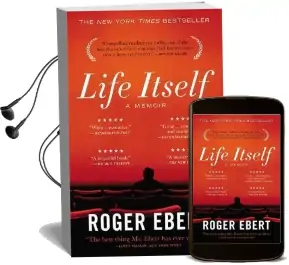 Life Itself: A Memoir Audiobook download free by Roger Ebert