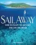 Audiobook Sail Away - how to Escape the rat Race and Live the Dream author Nicola Rodriguez