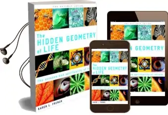 The Hidden Geometry of Life Audiobook download free by Karen L. French
