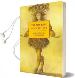 The sun King: Louis xiv at Versailles Audiobook download free by Nancy Mitford