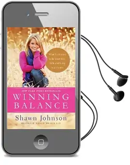 Winning Balance: What I'Ve Learned so far About Love, Faith, and Living Your Dreams Audiobook download free by Shawn Johnson