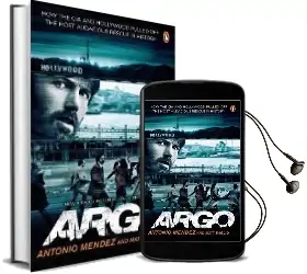 Argo: How the cia and Hollywood Pulled off the Most Audacious Rescue in History Audiobook download free by Antonio Mendez