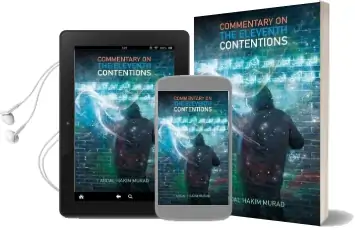Commentary on the Eleventh Contentions Audiobook download free by Abdal Hakim Murad