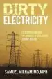 Audiobook Dirty Electricity: Electrification and the Diseases of Civilization author Samuel Milham Md Mph