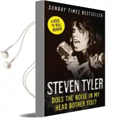 Does the Noise in my Head Bother you?: The Autobiography Audiobook download free by Steven Tyler