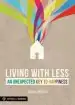 Audiobook Living With Less: An Unexpected key to Happiness author Joshua Becker
