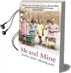 Me and Mine: A Warm-Hearted Memoir of a London Irish Family Audiobook download free by Anna May Mangan