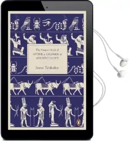 The Penguin Book of Myths and Legends of Ancient Egypt Audiobook download free by Joyce Tyldesley