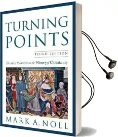 Turning Points: Decisive Moments in the History of Christianity Audiobook download free by Mark A. Noll