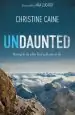 Audiobook Undaunted: Daring to do What god Calls you to do author Christine Caine