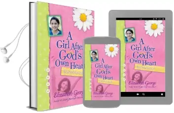 A Girl After God'S own Heart Devotional Audiobook download free by Elizabeth George