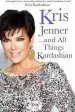 Audiobook Kris Jenner... and all Things Kardashian author Kris Jenner