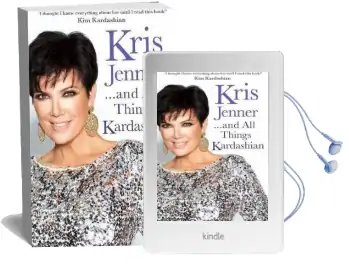 Kris Jenner... and all Things Kardashian Audiobook download free by Kris Jenner