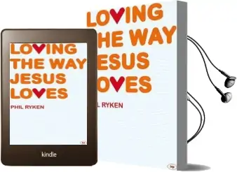 Loving the way Jesus Loves Audiobook download free by Philip Ryken
