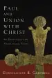 Audiobook Paul and Union With Christ: An Exegetical and Theological Study author Constantine R. Campbell