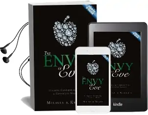 The Envy of eve: Finding Contentment in a Covetous World Audiobook download free by Melissa B. Kruger