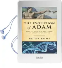 The Evolution of Adam: What the Bible Does and Doesn'T say About Human Origins Audiobook download free by Peter Enns