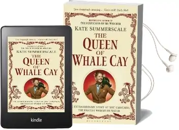 The Queen of Whale cay: The Extraordinary Story of `Joe' Carstairs, the Fastest Woman on Water Audiobook download free by Kate Summerscale