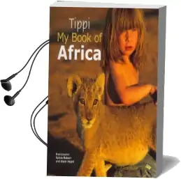 Tippi: My Book of Africa Audiobook download free by Tippi Degre