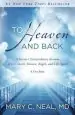 Audiobook To Heaven and Back: A Doctor'S Extraordinary Account of her Death, Heaven, Angels, and Life Again: A True Story author Mary C. Neal