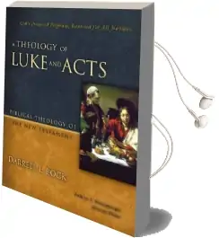A Theology of Luke and Acts: God'S Promised Program, Realized for all Nations Audiobook download free by Andreas J. Kostenberger