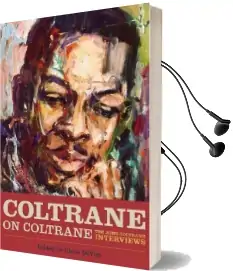 Coltrane on Coltrane: The John Coltrane Interviews Audiobook download free by Chris Devito