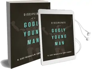 Disciplines of a Godly Young man Audiobook download free by R. Kent Hughes