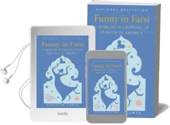 Funny in Farsi: A Memoir of Growing up Iranian in America Audiobook download free by Firoozeh Dumas