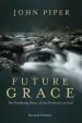 Audiobook Future Grace: The Purifying Power of the Promises of god author John Piper