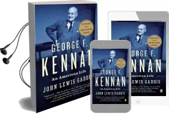 George f. Kennan: An American Life Audiobook download free by John Lewis Gaddis