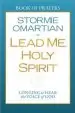 Audiobook Lead me, Holy Spirit Book of Prayers: Longing to Hear the Voice of god author Stormie Omartian