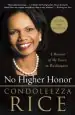 Audiobook No Higher Honor: A Memoir of my Years in Washington author Dr Condoleezza Rice