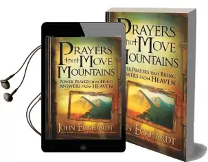 Prayers That Move Mountains Audiobook download free by John Eckhardt