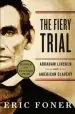 Audiobook The Fiery Trial: Abraham Lincoln and American Slavery author Eric Foner