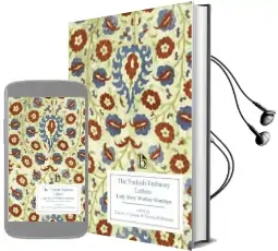 The Turkish Embassy Letters (1763) Audiobook download free by Lady Mary Wortley Montagu